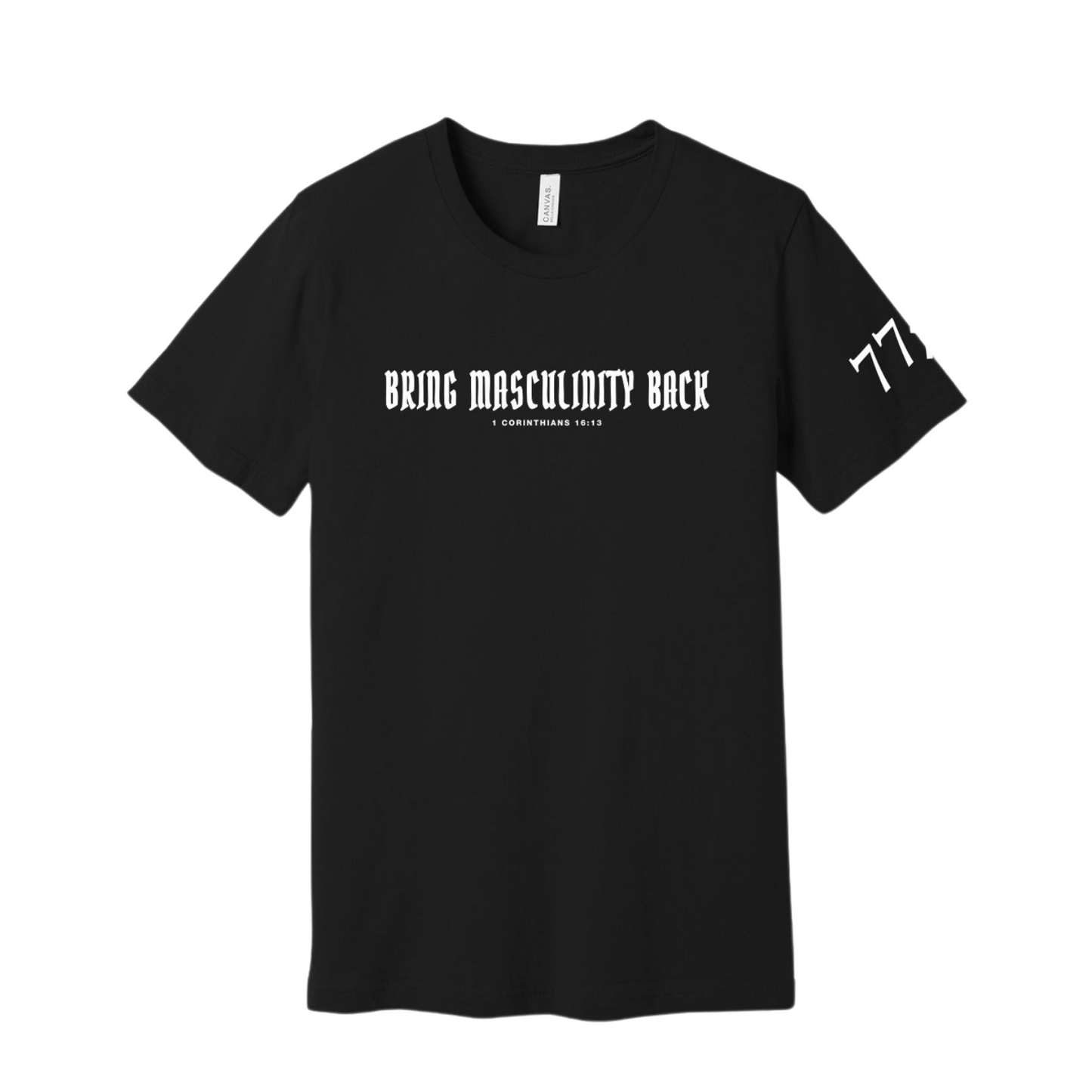 Bring Masculinity Back T-Shirt (New Release)