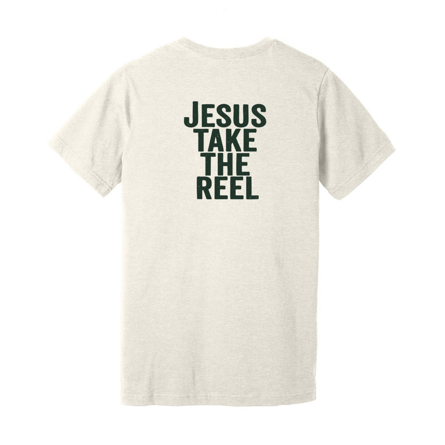 Jesus Take The Reel T-Shirt