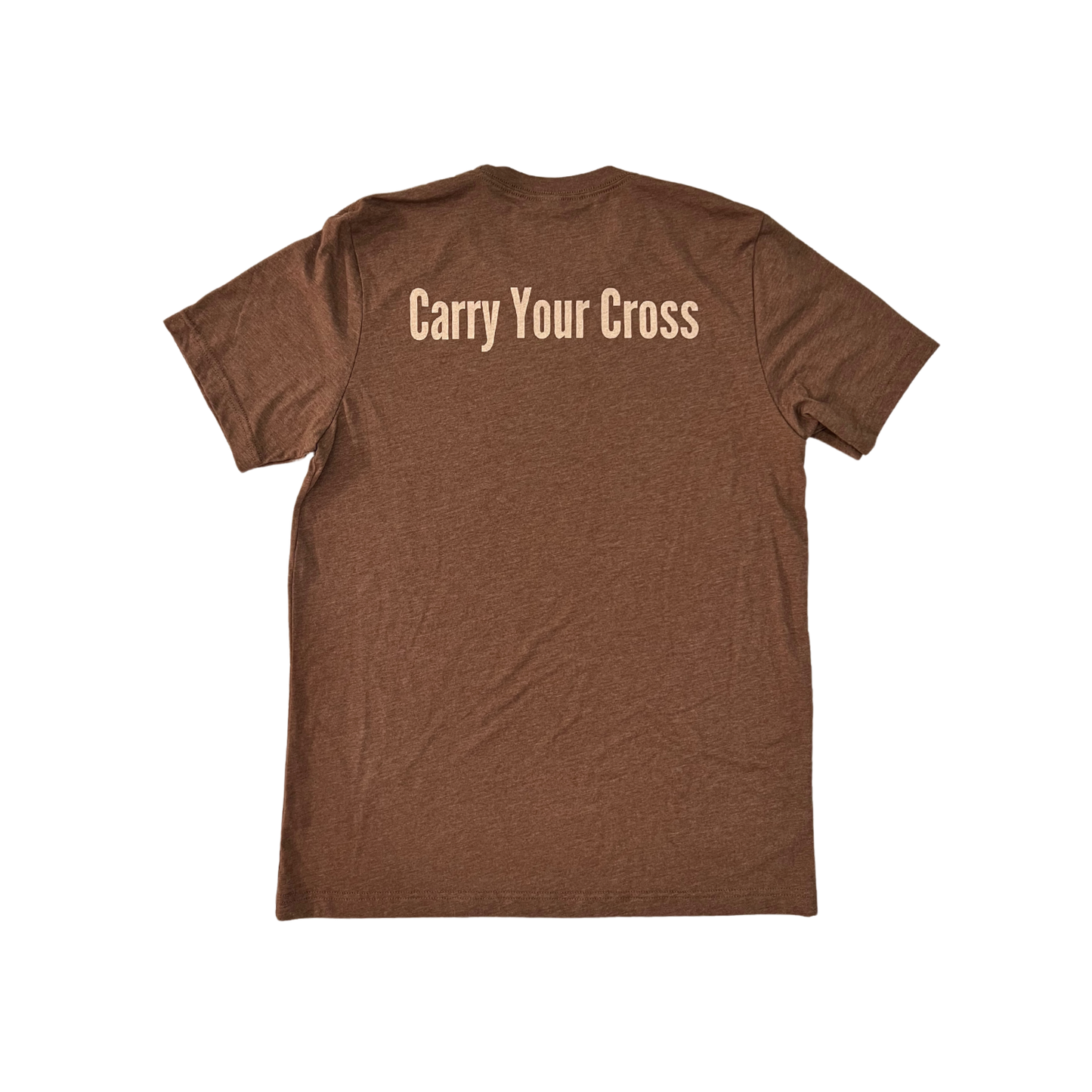 Carry Your Cross T-Shirt